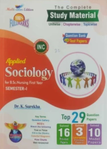 THE COMPLETE STUDY MATERIAL APPLIED SOCIOLOGY for B.Sc. Nursing First Year Semester 1